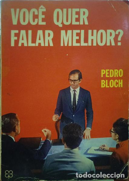 Libros: BLOCH. (Pedro) - VOC&Ecirc; QUER FALAR MELHOR? - Foto 1