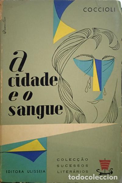 Libros: COCCIOLI. (Carlo) - A CIDADE E O SANGUE. - Foto 1
