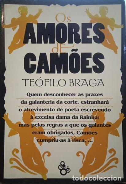 Libros: BRAGA. (Te&oacute;filo) - OS AMORES DE CAM&Otilde;ES. - Foto 1