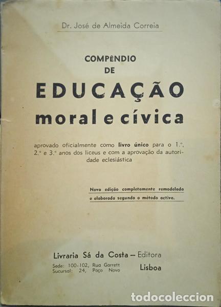 Libros: ALMEIDA CORREIA. (Jos&eacute; de) - COMP&Ecirc;NDIO DE EDUCA&Ccedil;&Atilde;O MORAL E C&Iacute;VICA. - Foto 1
