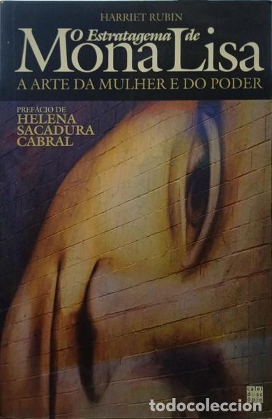 Libros: RUBIN. (Harriet) - O ESTRATAGEMA DE MONA LISA, A ARTE DA MULHER E DO PODER. - Foto 1