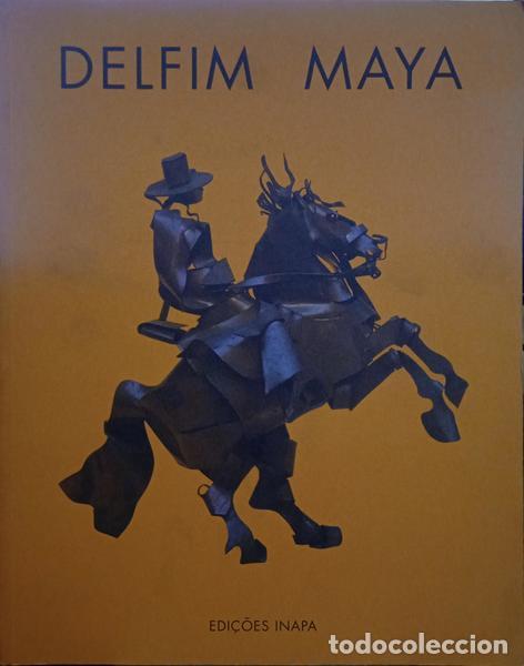 Libros: MAYA. (Maria Jos&eacute;) - DELFIM MAYA 1886-1978. - Foto 1