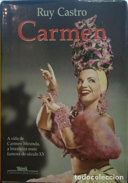 Libros: CASTRO. (Ruy) - CARMEN: UMA BIOGRAFIA. - Foto 1