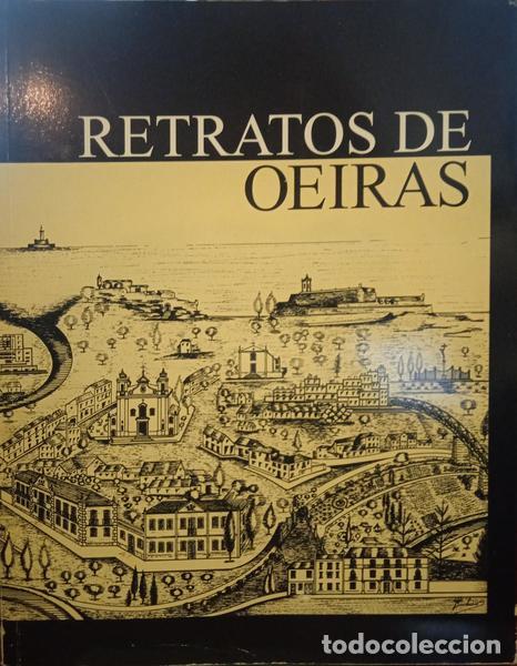 Libros: SOARES. (Rodrigo) - RETRATOS DE OEIRAS. - Foto 1