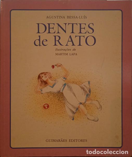 Libros: BESSA-LU&Iacute;S. (Agustina) - DENTES DE RATO. - Foto 1