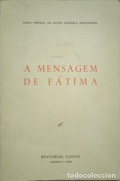Libros: MENSAGEM (A) DE F&Aacute;TIMA. [2.&ordf; EDI&Ccedil;&Atilde;O] - Foto 1