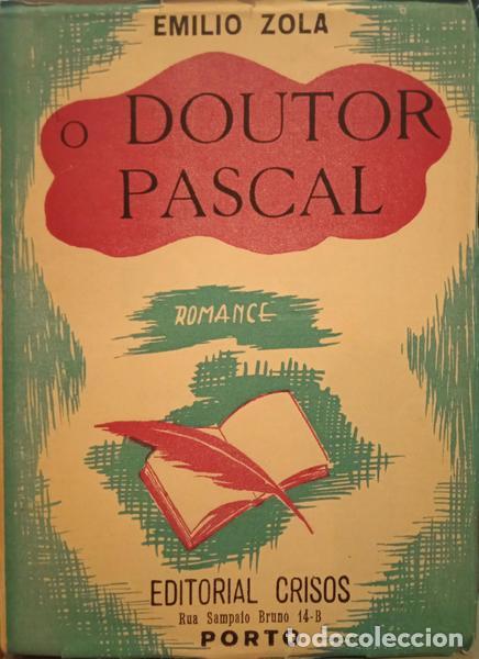 Libros: ZOLA. (&Eacute;mile) - O DOUTOR PASCAL. - Foto 1