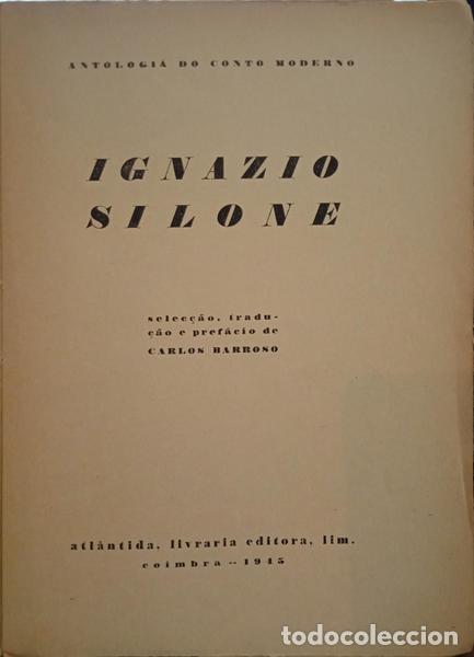 Libros: SILONE. (Ignazio) - IGNAZIO SILONE. ANTOLOGIA DO CONTO MODERNO. - Foto 2