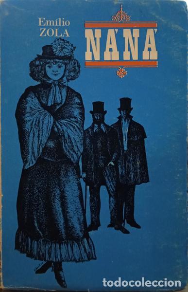 Libros: ZOLA. (&Eacute;mile) - N&Aacute;N&Aacute;. - Foto 1