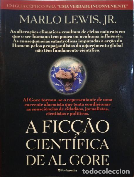 Libros: LEWIS. (Marlo) - A FIC&Ccedil;&Atilde;O CIENT&Iacute;FICA DE AL GORE. - Foto 1