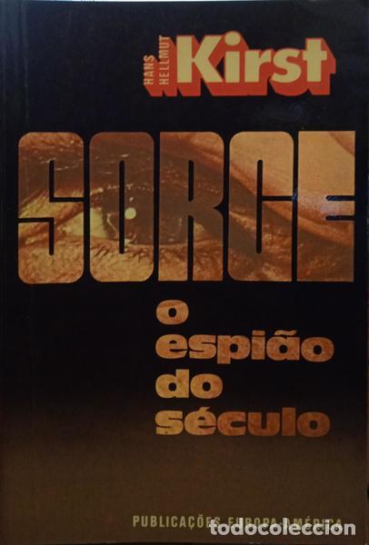 Libros: HELLMUT KIRST. (Hans) - SORGE, O ESPI&Atilde;O DO S&Eacute;CULO. [3.&ordf; EDI&Ccedil;&Atilde;O] - Foto 1