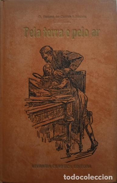 Libros: CASTRO E ALMEIDA. (Virg&iacute;nia de) - PELA TERRA E PELO AR. - Foto 2
