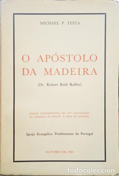 Libros: TESTA. (Michael P.) - O AP&Oacute;STOLO DA MADEIRA. - Foto 1