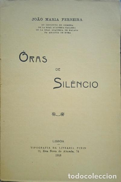 Libros: FERREIRA. (Jo&atilde;o Maria) - &Oacute;RAS DE SIL&Ecirc;NCIO. - Foto 2