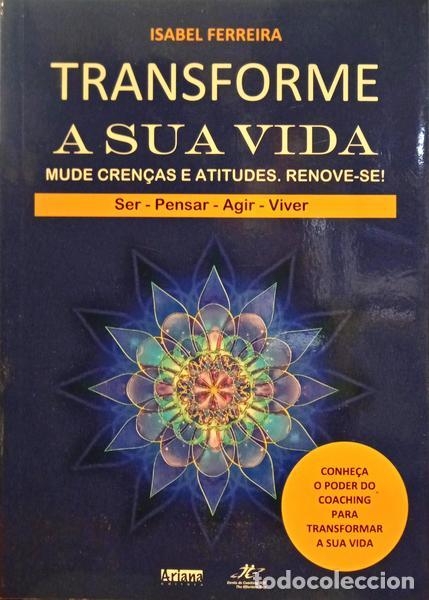 Libros: FERREIRA. (Isabel) - TRANSFORME A SUA VIDA! - Foto 1