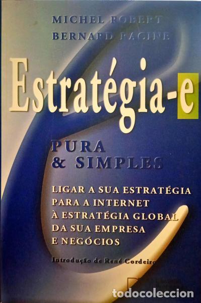 Libros: ROBERT. (Michel) e Bernard Racine. - ESTRAT&Eacute;GIA-E PURA & SIMPLES. - Foto 1