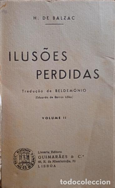 Libros: BALZAC. (Honor&eacute; de) - ILUS&Otilde;ES PERDIDAS. [2 VOLS.] - Foto 2