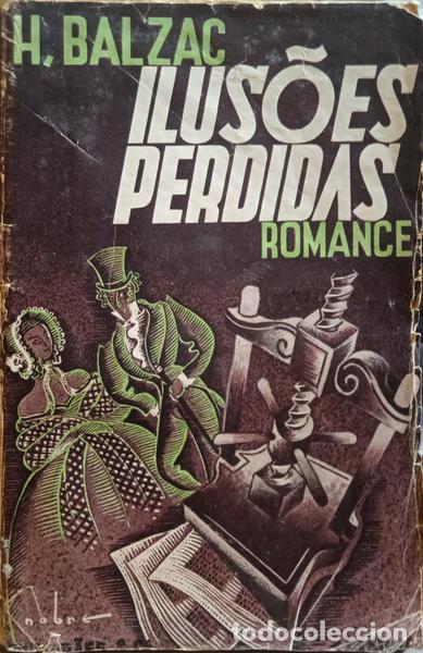 Libros: BALZAC. (Honor&eacute; de) - ILUS&Otilde;ES PERDIDAS. [2 VOLS.] - Foto 1