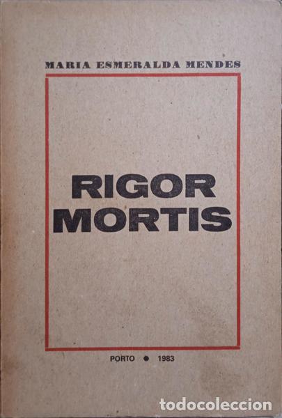 Libros: MENDES. (Maria Esmeralda) - RIGOR MORTIS. - Foto 1