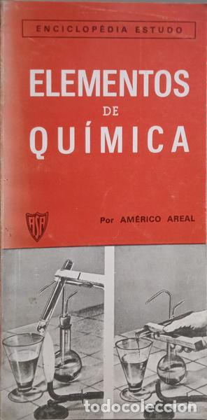 Libros: AREAL. (Am&eacute;rico) - ELEMENTOS DE QU&Iacute;MICA. - Foto 1