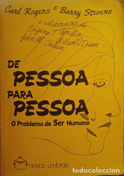 Libros: ROGERS. (Carl R.) e Barry Stevens. - DE PESSOA PARA PESSOA. - Foto 1
