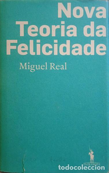 Libros: REAL. (Miguel) - NOVA TEORIA DA FELICIDADE. - Foto 1