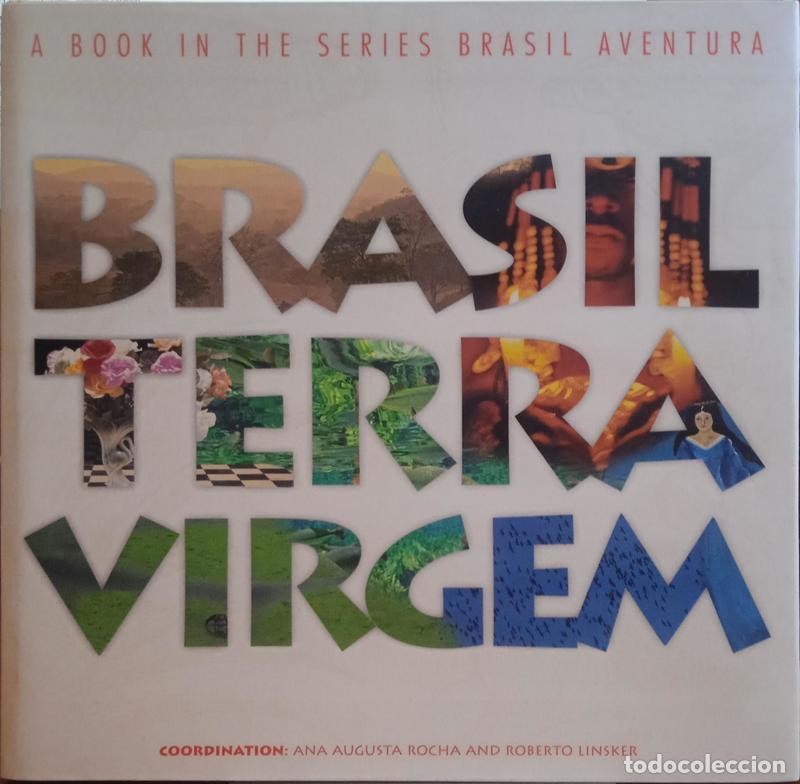 Libros: ROCHA. (Ana Augusta) e Roberto Linsker. - BRASIL TERRA VIRGEM. - Foto 1