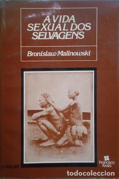 Libros: MALINOWSKI. (Bronislaw) - A VIDA SEXUAL DOS SELVAGENS. - Foto 1