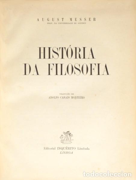 Libros: MESSER. (August) - HIST&Oacute;RIA DA FILOSOFIA. [2.&ordf; EDI&Ccedil;&Atilde;O] - Foto 1