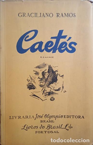Libros: RAMOS. (Graciliano) - CAET&Eacute;S. - Foto 1