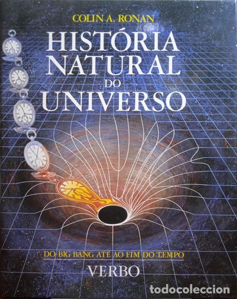 Libros: RONAN. (Colin A.) - HIST&Oacute;RIA NATURAL DO UNIVERSO. - Foto 1