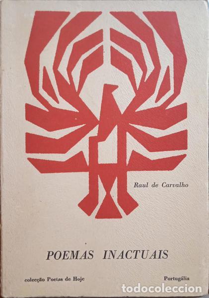 Libros: CARVALHO. (Raul de) - POEMAS INACTUAIS. - Foto 1