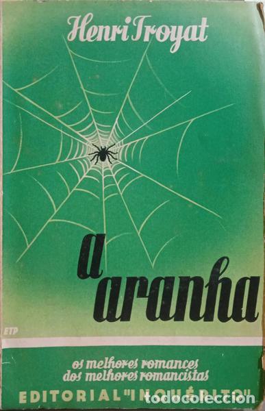 Libros: TROYAT. (Henri) - A ARANHA. (&laquo;LARAIGNE&raquo;). - Foto 1