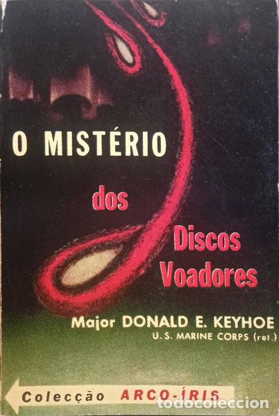 Libros: KEYHOE. (Donald E.) - O MIST&Eacute;RIO DOS DISCOS VOADORES. - Foto 1
