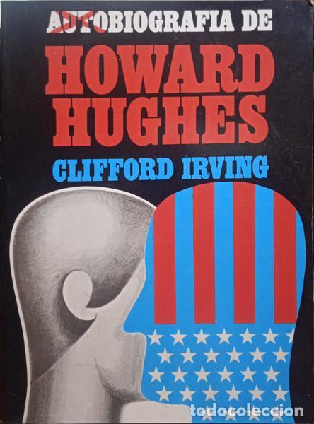 Libros: IRVING. (Clifford) - AUTOBIOGRAFIA DE HOWARD HUGHES. - Foto 1