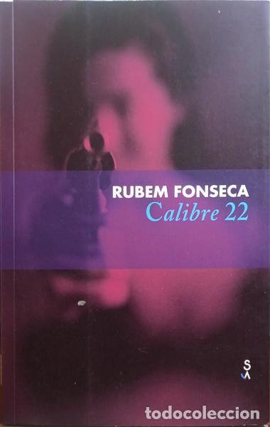 Libros: FONSECA. (Rubem) - CALIBRE 22. [1.&ordf; EDI&Ccedil;&Atilde;O] - Foto 1