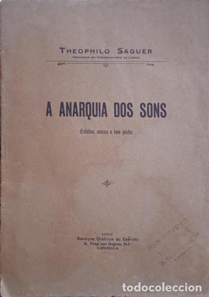 Libros: SAGUER. (Te&oacute;filo) - A ANARQUIA DOS SONS. - Foto 1