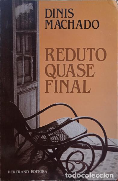 Libros: MACHADO. (Dinis) - REDUTO QUASE FINAL. [2.&ordf; EDI&Ccedil;&Atilde;O] - Foto 1