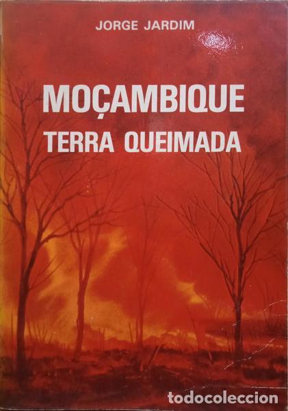 Libros: JARDIM. (Jorge) - MO&Ccedil;AMBIQUE TERRA QUEIMADA. [DEDICAT&Oacute;RIA] - Foto 1