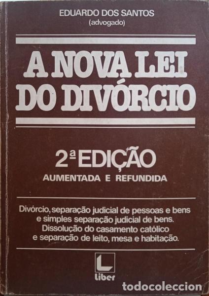 Libros: SANTOS. (Eduardo dos) - A NOVA LEI DO DIV&Oacute;RCIO. [2.&ordf; EDI&Ccedil;&Atilde;O] - Foto 1