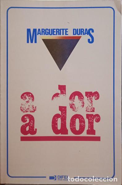 Libros: DURAS. (Marguerite) - A DOR. [2.&ordf; EDI&Ccedil;&Atilde;O] - Foto 1