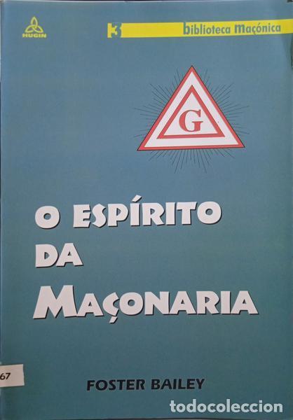 Libros: BAILEY. (Foster) - O ESP&Iacute;RITO DA MA&Ccedil;ONARIA. - Foto 1