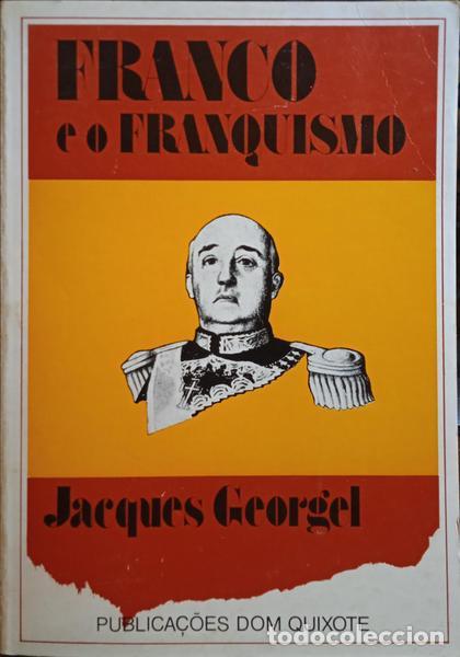 Libros: GEORGEL. (Jacques) - FRANCO E O FRANQUISMO. - Foto 1