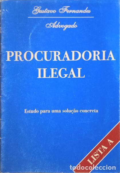 Libros: FERNANDES. (Gustavo) - PROCURADORIA ILEGAL. - Foto 1