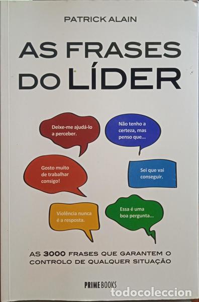 Libros: ALAIN. (Patrick) - AS FRASES DO L&Iacute;DER. [1.&ordf; EDI&Ccedil;&Atilde;O] - Foto 1