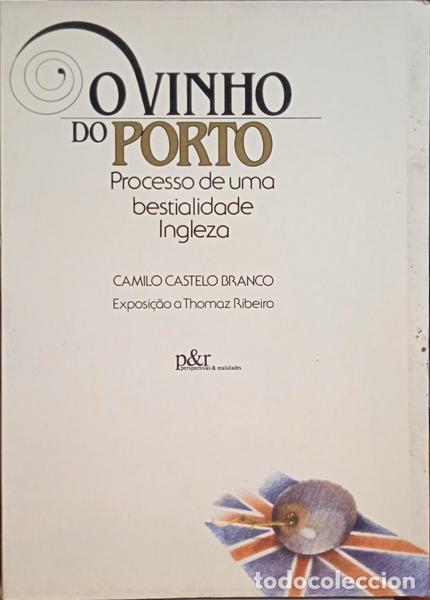 Libros: CASTELO BRANCO. (Camilo) - O VINHO DO PORTO. - Foto 1