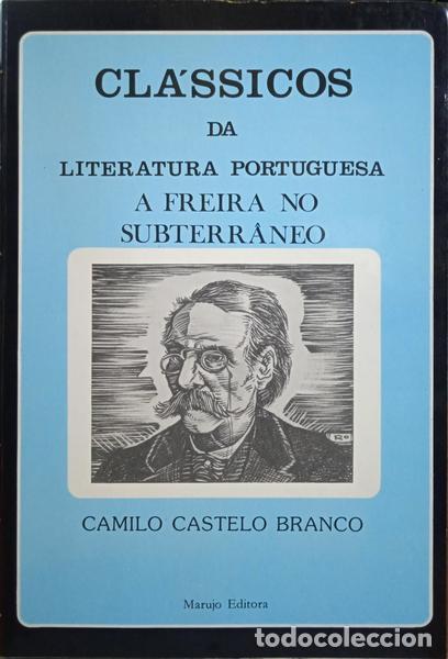 Libros: CASTELO BRANCO. (Camilo) - A FREIRA NO SUBTERR&Acirc;NEO. - Foto 1