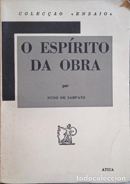 Libros: SAMPAYO. (Nuno de) - O ESP&Iacute;RITO DA OBRA. - Foto 1