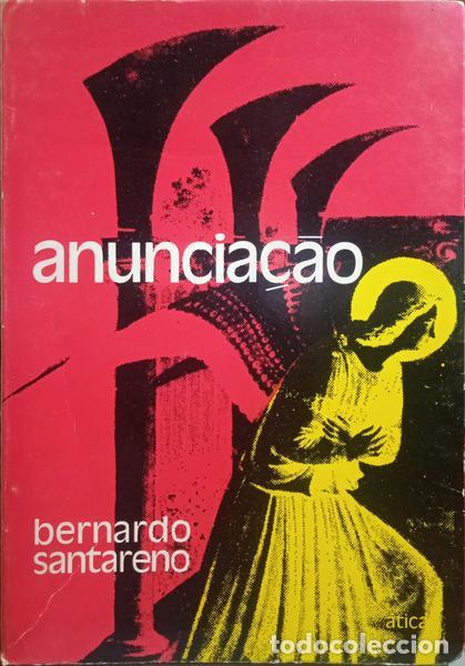 Libros: SANTARENO. (Bernardo) - ANUNCIA&Ccedil;&Atilde;O. [2.&ordf; EDI&Ccedil;&Atilde;O] - Foto 1