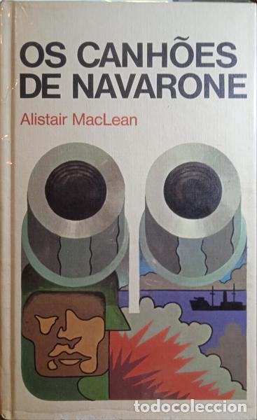 Libros: MACLEAN. (Alistair) - OS CANH&Otilde;ES DE NAVARONE. - Foto 1